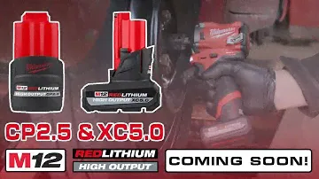 Milwaukee M12 REDLITHIUM High Output CP2.5 & XC5.0 Battery (2022)
